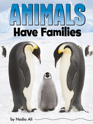 cover image of Animals Have Families
